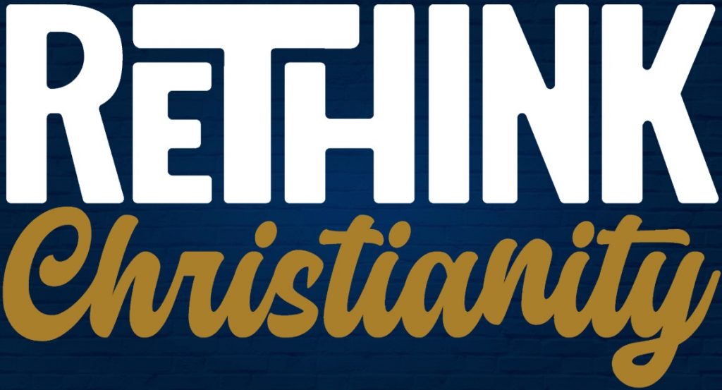 Rethink Christianity