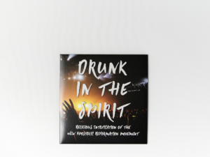 Drunk in the Spirit