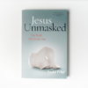 Jesus Unmasked