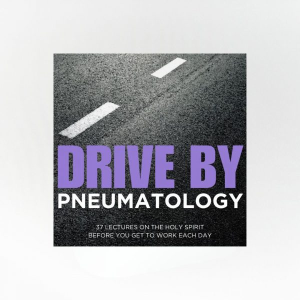 Drive By Pneumatology - Image 2