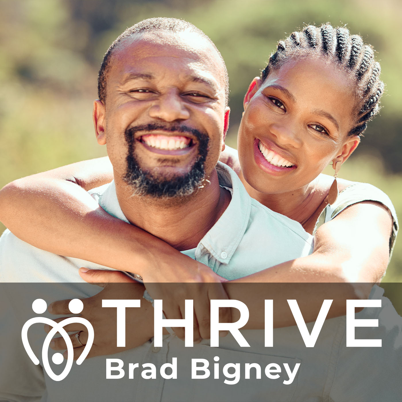 Thrive with Pastor Brad Bigney