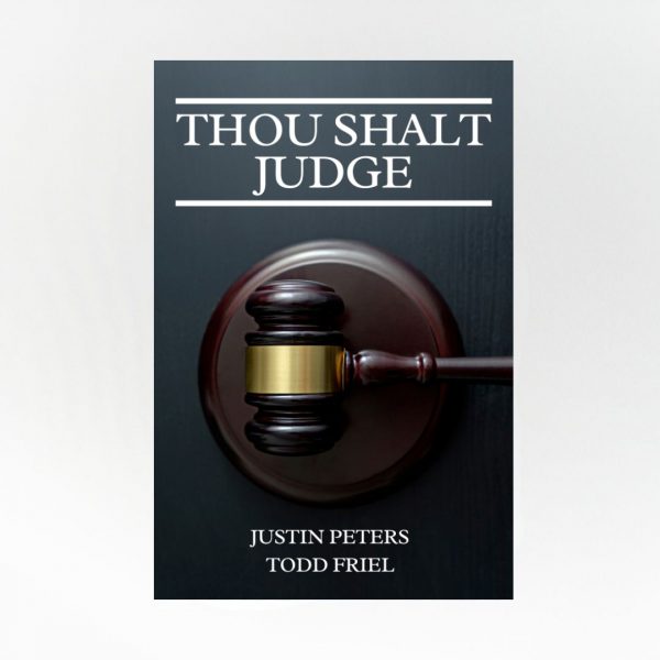 Thou Shalt Judge