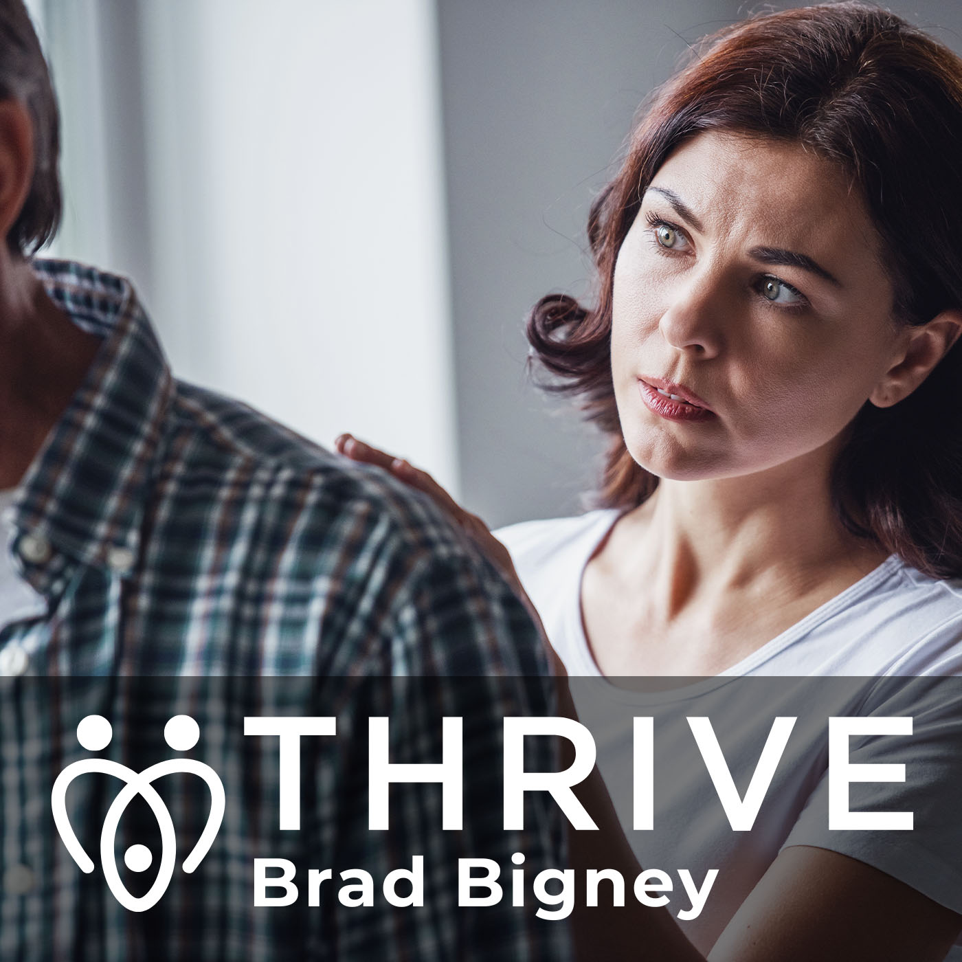 Thrive with Pastor Brad Bigney
