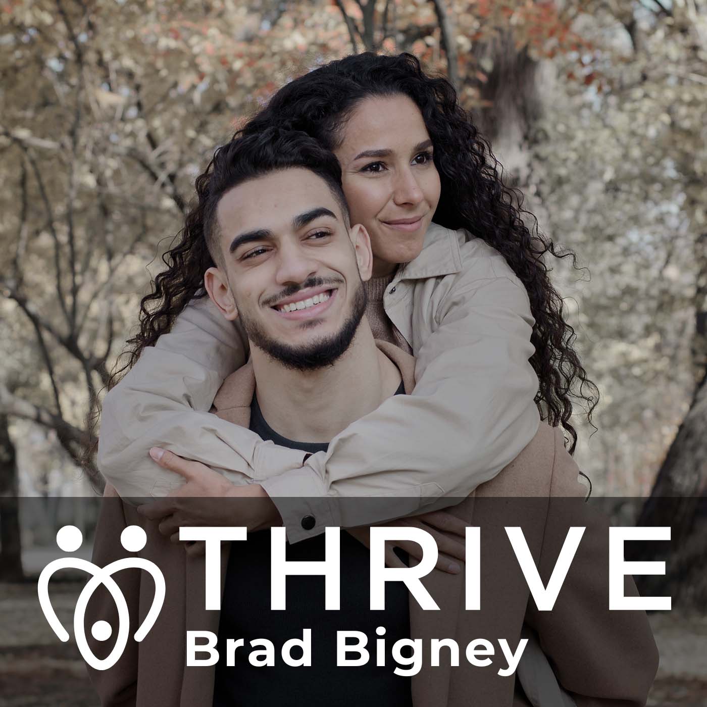 Thrive with Pastor Brad Bigney