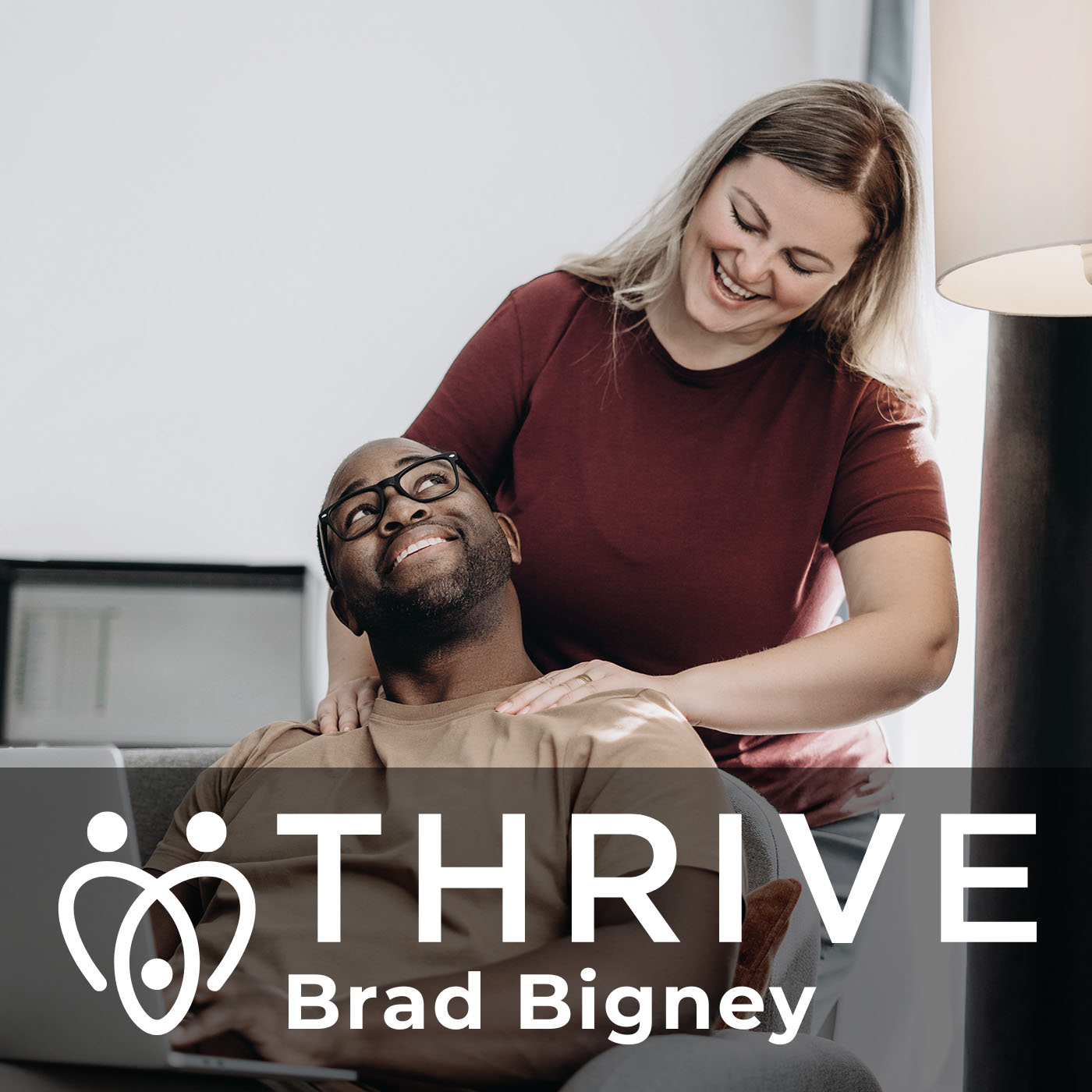 Thrive with Pastor Brad Bigney