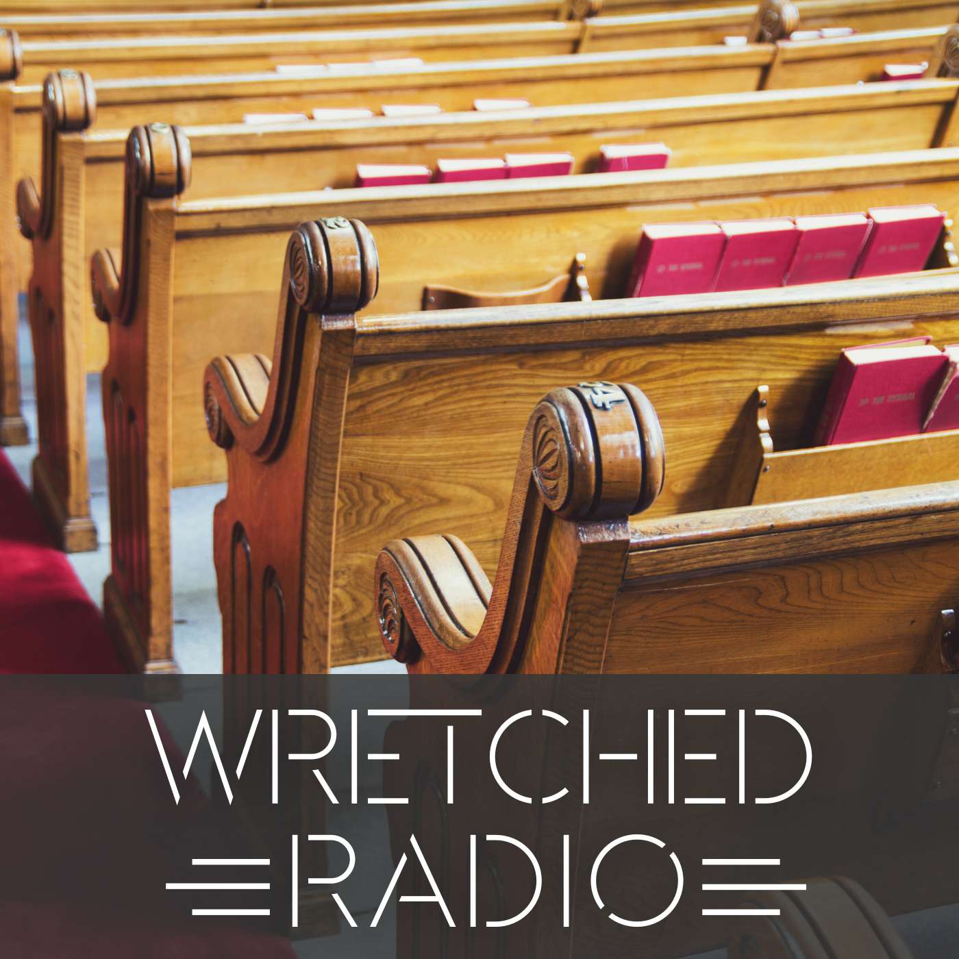 Wretched Radio with Todd Friel - HOW TO BE THE CHURCH MEMBER YOUR PASTOR THANKS GOD FOR