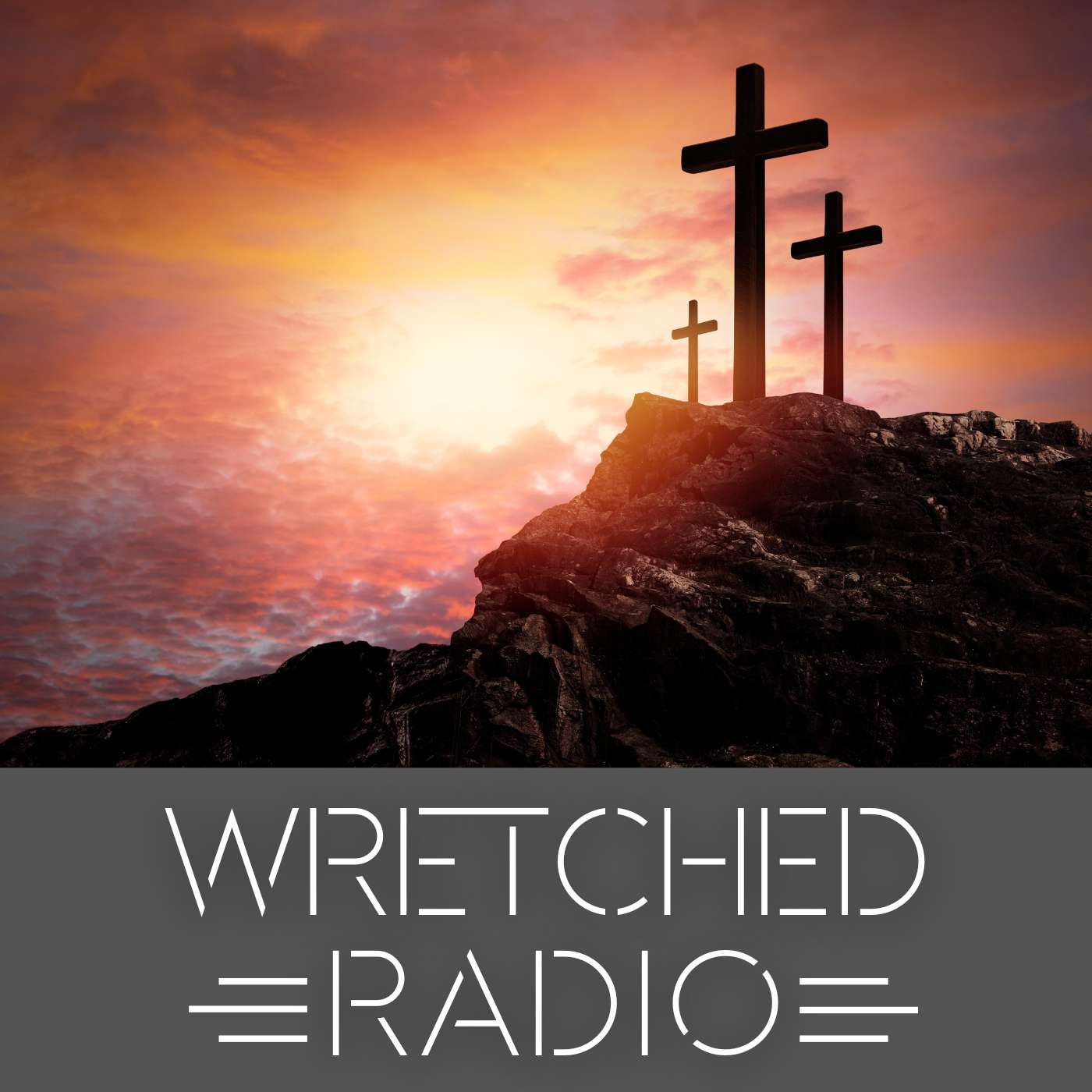 Wretched Radio with Todd Friel - THE KINDEST ACT IN HISTORY…AND WHY IT MATTERS TO YOU!