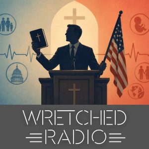 Should Pastors Preach Politics? | Todd Interviews John Crotts — Wretched Radio with Todd Friel cover