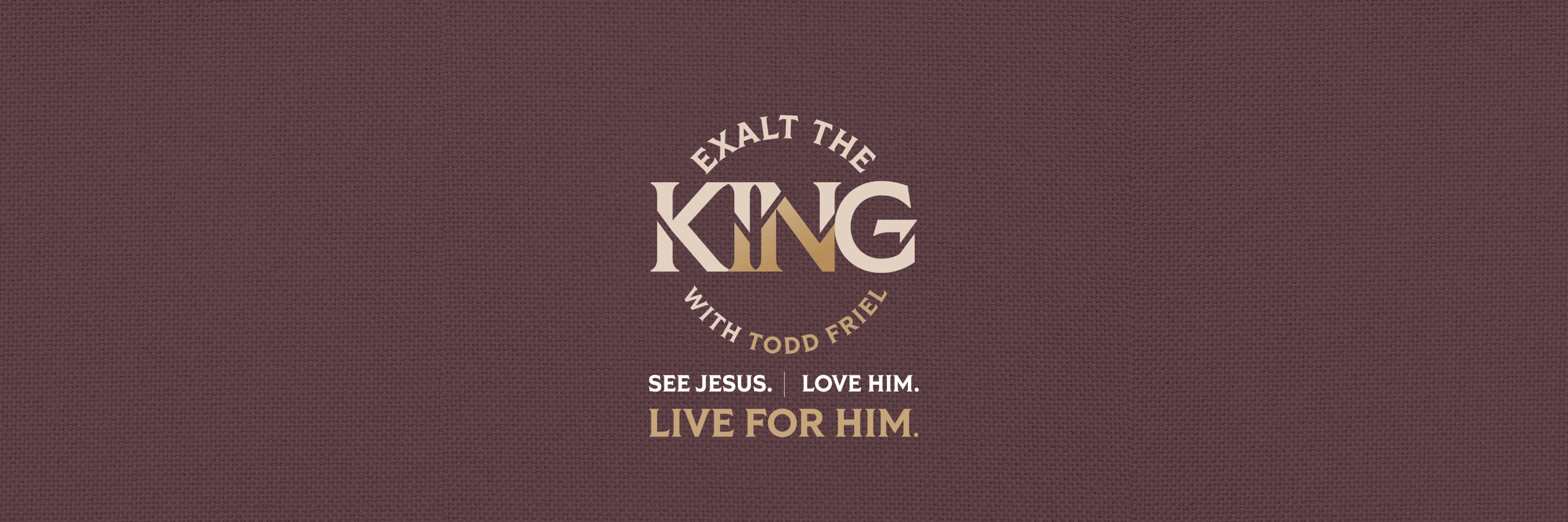 Category: <span>Exalt the King</span>